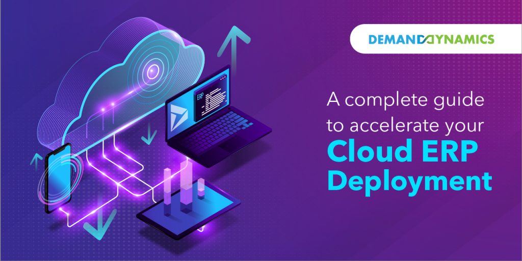 A complete guide for accelerating your cloud ERP deployment
