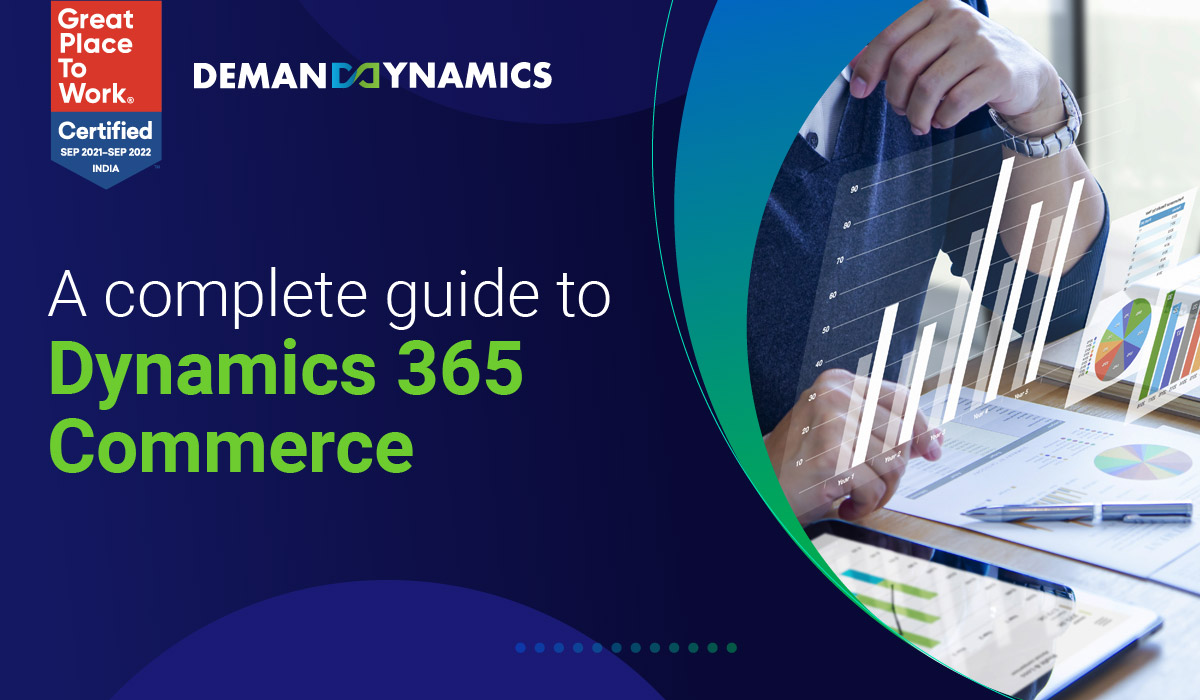 Dynamics 365 Commerce Guide A Complete Guide 1106